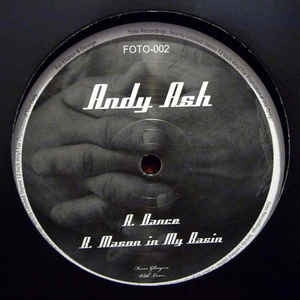 ANDY ASH - Dance / Mason In My Basin