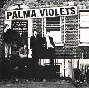 PALMA VIOLETS - 180
