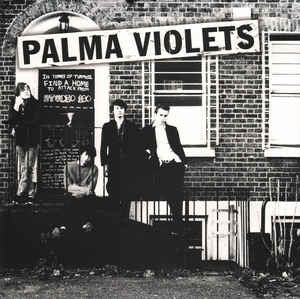 PALMA VIOLETS - 180