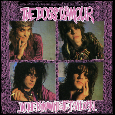 DOGS D'AMOUR - In The Dynamite Jet Saloon