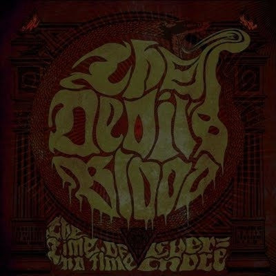 THE DEVIL'S BLOOD - The Time Of No Time Evermore