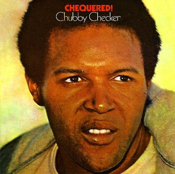 CHUBBY CHECKER - Chequered!