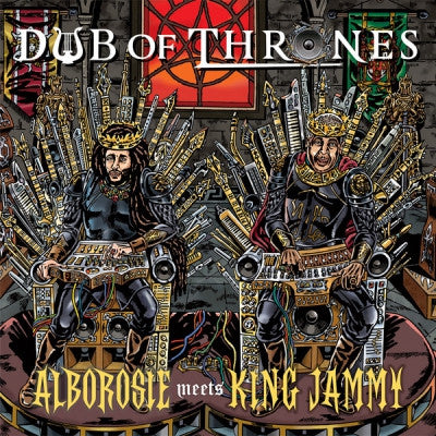ALBOROSIE MEETS KING JAMMY - Dub Of Thrones