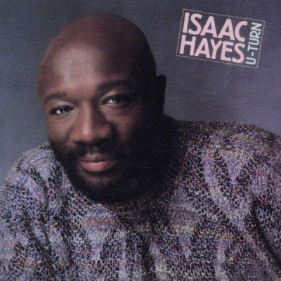 ISAAC HAYES - U-Turn