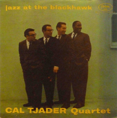 CAL TJADER QUARTET - Jazz At The Blackhawk