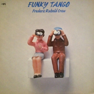 FREDERIC RABOLD CREW - Funky Tango