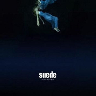 SUEDE - Night Thoughts