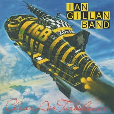 IAN GILLAN BAND - Clear Air Turbulence