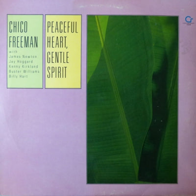 CHICO FREEMAN - Peaceful Heart, Gentle Spirit