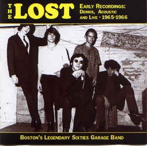 THE LOST - Early Recordings: Demos, Acoustic And Live 1965-1966