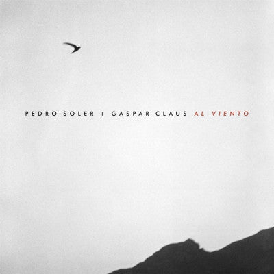 PEDRO SOLER & GASPAR CLAUS - Al Viento