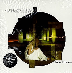 LONGVIEW - In A Dream