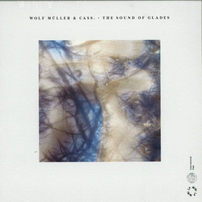 WOLF MULLER & CASS - The Sound Of Glass