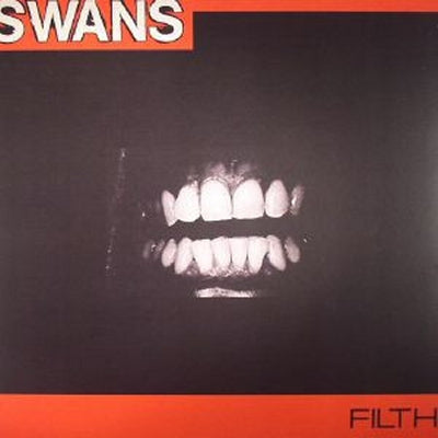SWANS  - Filth