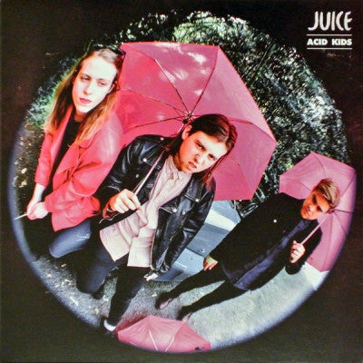 JUICE - Acid Kids
