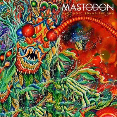 MASTODON - Once More 'Round The Sun
