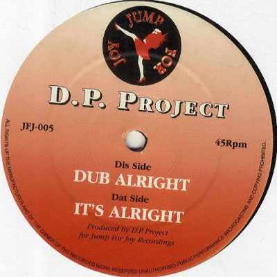 D.P. PROJECT - It's Alright