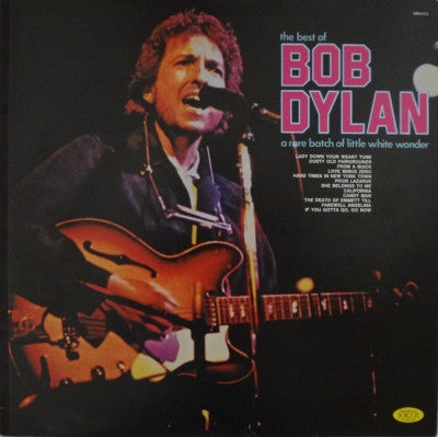 BOB DYLAN - The Best Of Bob Dylan A Rare Batch Of Little White Wonder