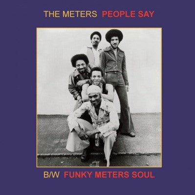 THE METERS - People Say / Funky Meters" Soul
