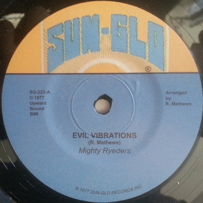 MIGHTY RYEDERS - Evil Vibrations / Star Children