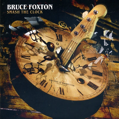 BRUCE FOXTON - Smash The Clock