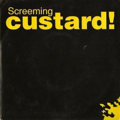 SCREEMING CUSTARD! - Tracy