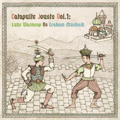 LUKE WARMCOP VS GRAHAM MUSHNIK - Catapulte Jousts Vol.1