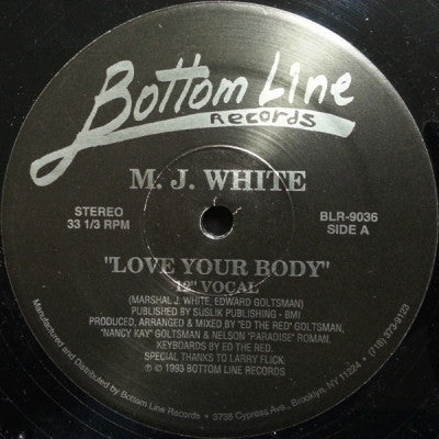 M.J. WHITE - Love Your Body
