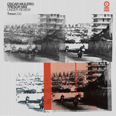 OSCAR MULERO - Tresor Mix: Under Review