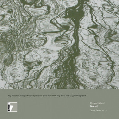 BRUCE GILBERT - Monad
