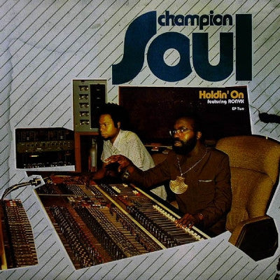 CHAMPION SOUL FEATURING KAIDI TATHAM - Holdin' On EP Two