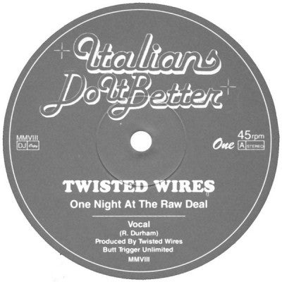 TWISTED WIRES - One Night At The Raw Deal