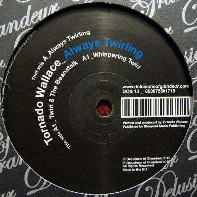 TORNADO WALLACE - Always Twirling
