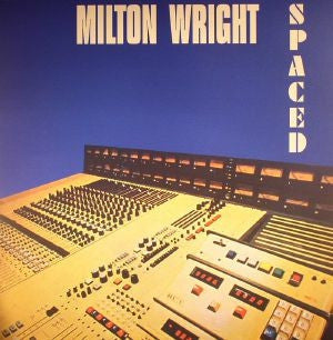 MILTON WRIGHT - Spaced