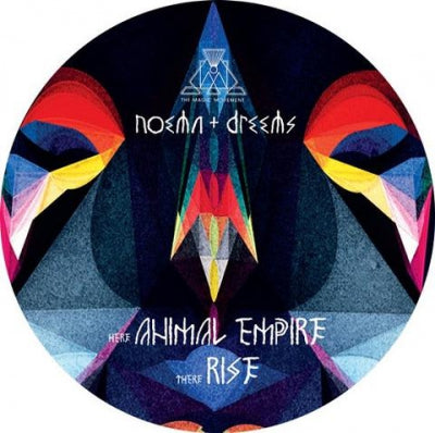NOEMA & DREEMS - Rise / Animal Empire
