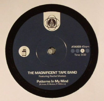 THE MAGNIFICENT TAPE BAND - Patterns In My Mind / Golden Shades
