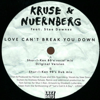KRUSE & NUERNBERG FEAT. STEE DOWNES - Love Can't Break You Down