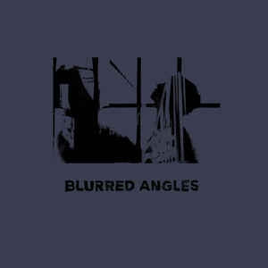 LUKE EARGOGGLE FEAT: THE HACKER / MARCO BERNARDI / RUTHERFORD / DAS MUSTER - Blurred Angles