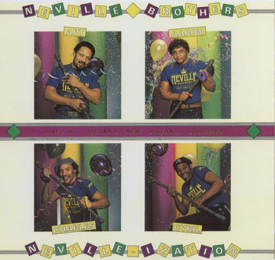 THE NEVILLE BROTHERS - Neville-ization