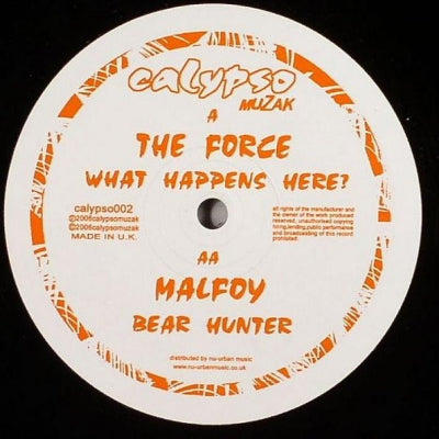 THE FORCE / MALFOY - What Happens Here? / Bear Hunter