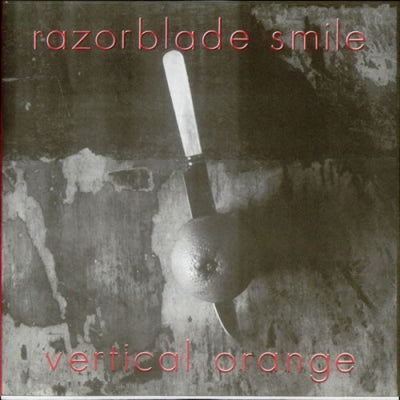 RAZORBLADE SMILE - Vertical Orange / What's The Point