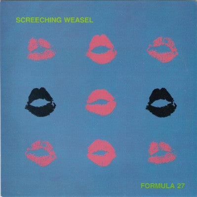 SCREECHING WEASEL - Formula 27