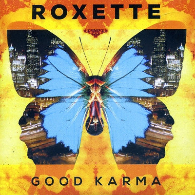 ROXETTE - Good Karma