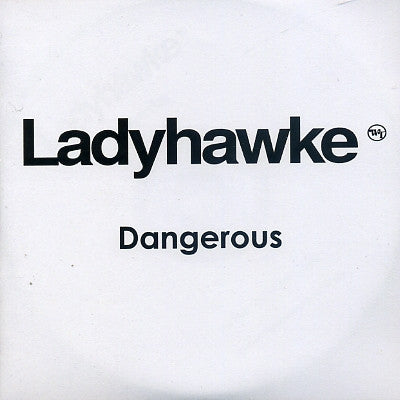 LADYHAWKE - Dangerous