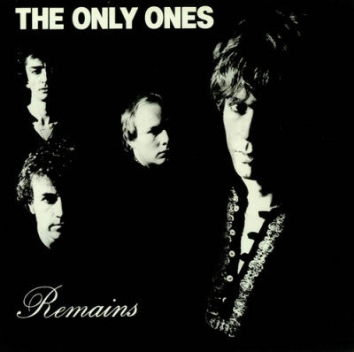 THE ONLY ONES - Remains