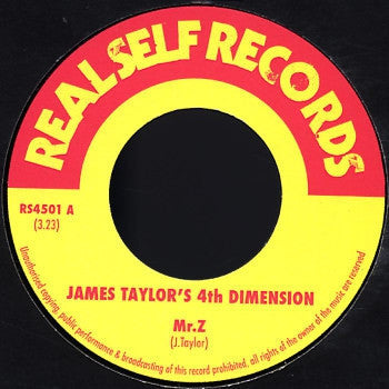 JAMES TAYLOR'S 4TH DIMENSION - Mr. Z / Dead Leg