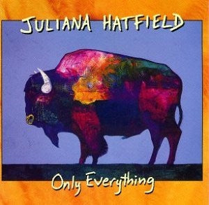 JULIANA HATFIELD - Only Everything