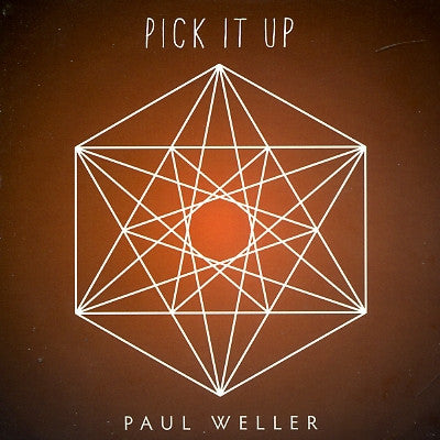 PAUL WELLER - Pick It Up