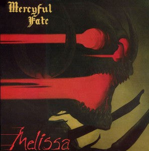 MERCYFUL FATE - Melissa