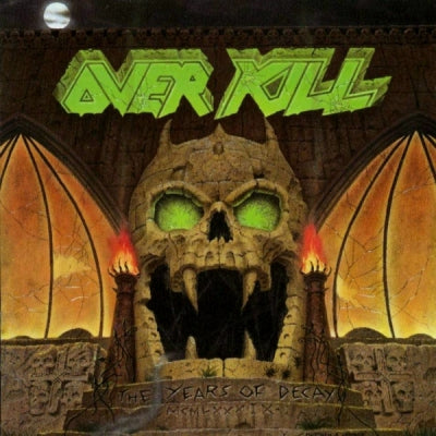 OVERKILL - The Years Of Decay